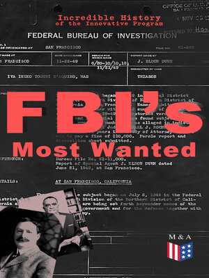 cover image of FBI's Most Wanted – Incredible History of the Innovative Program